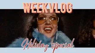 VLOG #5 Holiday Special