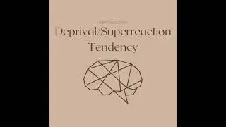 Deprival/Superreaction Tendency