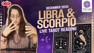 Libra + Scorpio December 2025 Tarot Insights | What You NEED to Know | 