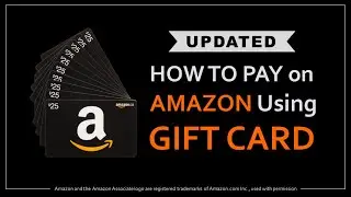 How to Pay on Amazon Using Gift Card - Updated