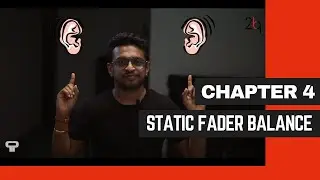 Grantha Talks Chapter 4: Static Fader Balance
