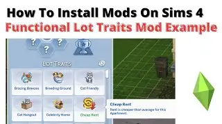 How To Install Functional Lot Traits/Challenges Mod For Sims 4 | 2023