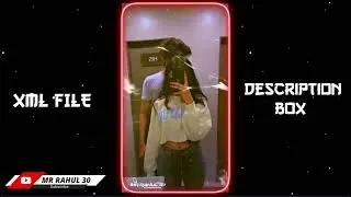 NEW LOVE XML FILE 😘💋 TRENDING EFFECT XML FILE 🌸 BY MR RAHUL 30 ✅🫶🏻