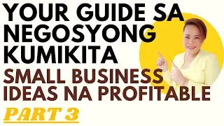 PROFITABLE SMALL BUSINESS IDEAS THIS 2023 YOUR GUIDE SA MGA NEGOSYONG KUMIKITA