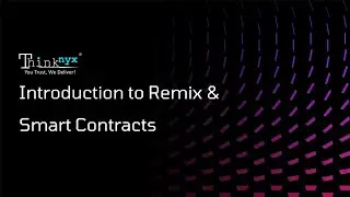 Introduction to Remix and Smart Contract