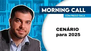 Cenário para a economia brasileira e mundial em 2025