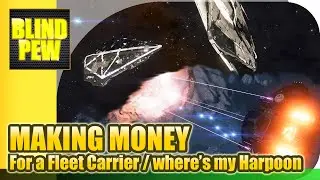 Elite Dangerous - How to make enough money for a Fleet Carrier - Where's my harpoon?