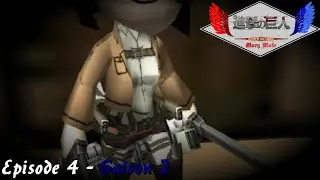 Un Nouvel Ennemi - Episode 4 / Saison 2 - Attack on titan Tribute Game {Story mode}