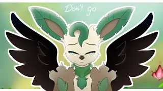 DON'T GO // ANIMATION MEME