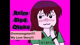 Reira Mad Otaku - Ore Monogatari!!