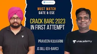 CRACK BARC 2023 with JS GILL SIR and PRAVEEN KULKARNI SIR  