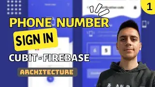Flutter Firebase & Cubit - Sign In with Phone Number [1] - Architecture