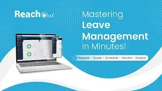 Efficiently Manage Leave Requests | Leave Management | ReachOut