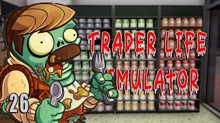Trader life simulator - Консервация 26 серия
