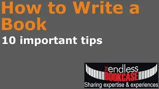 How to write a book. What to write about. 10 Tips