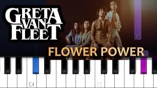Greta Van Fleet - Flower Power (Piano Tutorial)