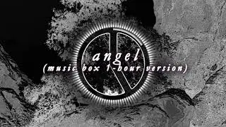 Angel (Music Box 11-Hour Version) || Just Because. (2019)