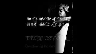 BELLS OF SOUL - In the middle of the day, in the middle of night