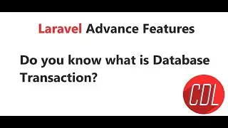 What is Database Transaction | How to use DB Transaction | How to Rollback data in Laravel