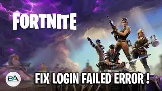 FIX Fortnite Login Failed Error [ SEASON 9 ]