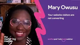 Why Your Website Visitors Won't Convert, And How To Fix It - Mary Owusu