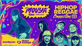 HIP HOP REGGAE CONNECTION PODCAST - JONA BIG LION X MOKEN KOSONG6
