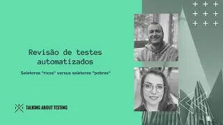 Revisão de testes automatizados web escritos com Cypress - Seletores 