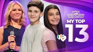 Junior Eurovision 2025 | My Top 13 (NEW: 🇮🇪🇨🇾)