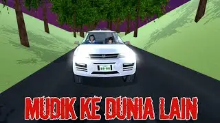 Mudik Ke Dunia Lain || HORROR MOVIE SAKURA SCHOOL SIMULATOR