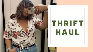 THRIFT HAUL | come thrifting with me