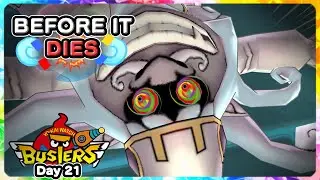 Day 21 Before Yo-kai Watch Busters Dies | Halfway Dead, 10% Done