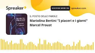 Mariolina Bertini "I piaceri e i giorni" Marcel Proust