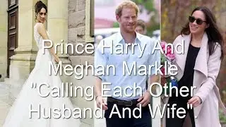 Prince Harry And Meghan Markle 