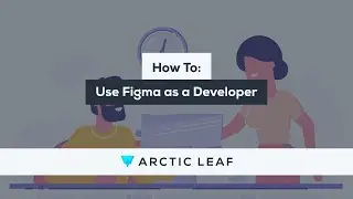How To: Use Figma as a Developer