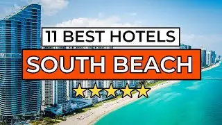 11 Best Hotels in South Beach Miami You MUST See