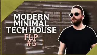 Modern Minimal Tech House FLP #5