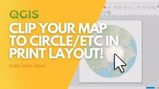 Clip to a circle in the Print Layout in QGIS