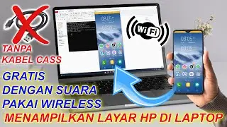 Cara Menampilkan Layar Hp Ke Laptop Dengan Wireless Wifi - SCRCPY