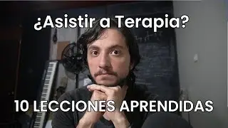10 aprendizajes de la TERAPIA que te ayudan conocerte mejor