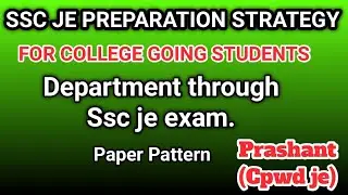 Ssc je Preparation Zero to Hero Strategy || Fresher |College going Student || Prashant Cpwd je ||