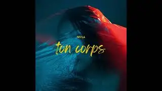 NIVLA - Ton corps (Official Audio)