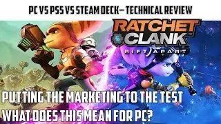 Ratchet & Clank: Rift Apart - Testing the SSD of the PS5 vs PC, Steam Deck. A new generation begins?