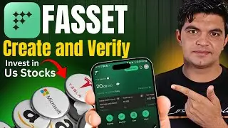 Fasset App Account Create & Verify: Trade in US Stock Market