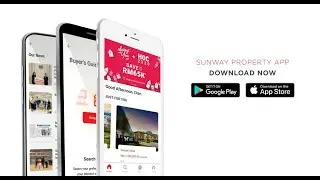 Sunway Property Mobile App First Launch