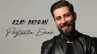 Azad Bedran - Paytexta Evînê Full Albüm
