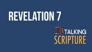 Ep 238 | Revelation 7, Come Follow Me 2023 (Dec 11-17)