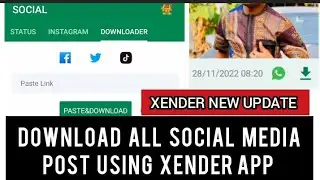 Download all the social media posts & Videos using your Xender App