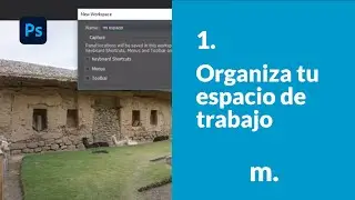 1. Organiza tu espacio de trabajo en Adobe Photoshop