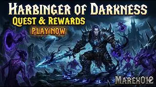 World Of Warcraft Harbinger of Darkness Quest & Rewards