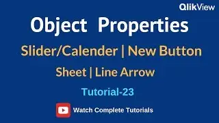 QlikView Slider/ Calendar | New Button | Sheet | Line Arrow Tutorials 23